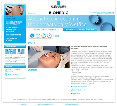 Biomedic by La Roche-Posay offers a great product line which can be used for chemical exfoliation. It is recommended to peel the skin once or twice a year. The method is easy and acts fast. The wrinkles, pigment spots are diminished, and it makes acne diseased skin healthier.